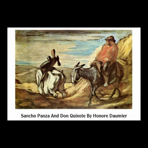 Sancho Panza And Don Quixote By Honore Daumier Poster