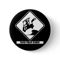 Sand trap DUDE-3 Button