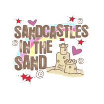 Sandcastles In The Sand t-shirts by Detourdesignables Sandcastles In The Sand t-shirts