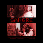 SANGRE posters