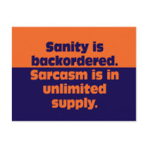 Sanity is Backordered Post Cards
