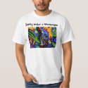 Sanity under a Microscope t-shirts