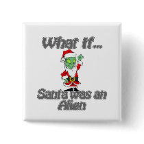 santa alien pinback button