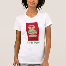 Santa Baby T Shirt