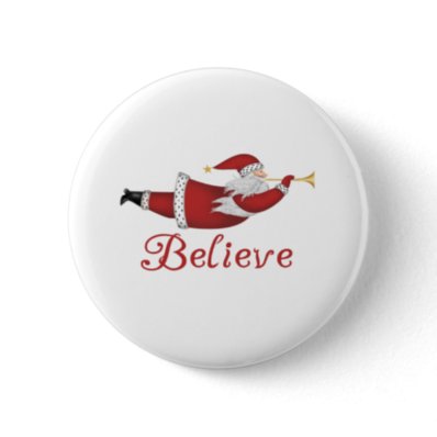 Santa Believe Pinback Buttons