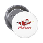 Santa Believe Pinback Buttons