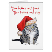 Santa Cat - You better not pout! Greeting Cards