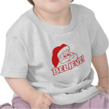 Santa Claus- Believe! Tee Shirts