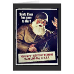 Santa Claus Has Gone To War Greeting Cards