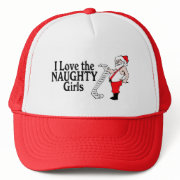 Santa Claus I Love The Naughty Girls hat