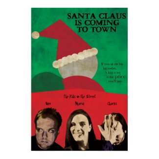 Santa Claus is Comin'.... print