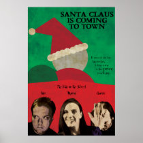 Santa Claus is Comin'.... Print