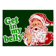Santa Claus is Hungry Greeting Card
