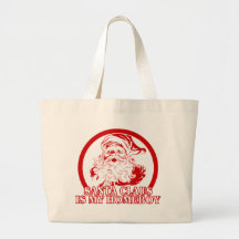 Santa Claus is my Homeboy Canvas Bags