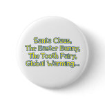 Santa Claus, The Easter Bunny, The Tooth Fairy, Gl Pinback Buttons