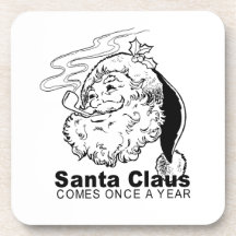 Santa Comes Once a year Drink Coaster