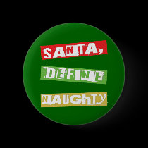 SANTA, DEFINE NAUGHTY buttons