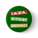 SANTA, DEFINE NAUGHTY buttons