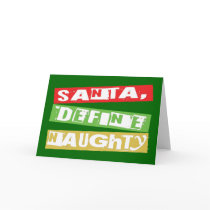 SANTA, DEFINE NAUGHTY cards by oldschool_christmas SANTA, DEFINE NAUGHTY cards