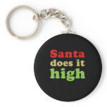 Santa does it high keychains