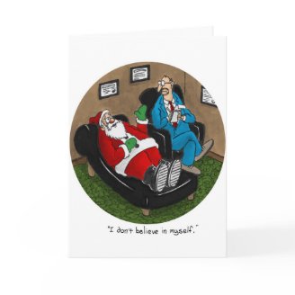 Santa doesn't believe in himself greeting cards