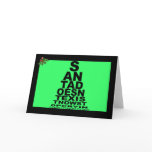 Santa doesn't exist greeting card