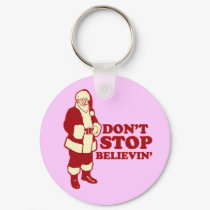 Santa, Don't Stop Believin' keychains