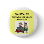 SANTA  FE buttons