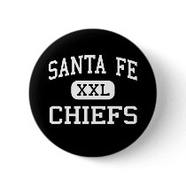 Santa Fe - Chiefs - High - Santa Fe Springs Pins