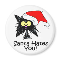 Santa Hates You magnets