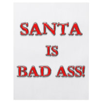 Santa is Bad Ass! Custom Flyer