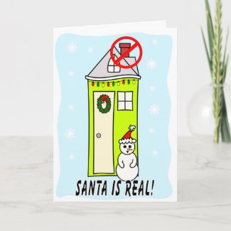 Santa is real...he just doesn't like you card