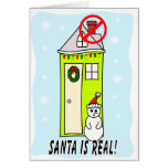 Santa is real...he just doesn't like you card