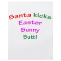 Santa Kicks Easter Bunny Butt! flyers