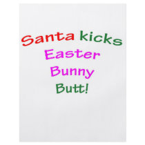 Santa Kicks Easter Bunny Butt! flyers
