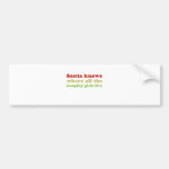 Santa knows all the naughty girls bumper stickers