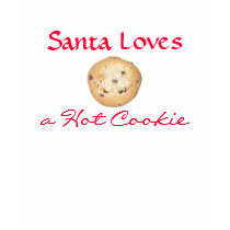 Santa Loves a Hot Cookie t-shirts by supeemommy Santa Loves a Hot Cookie t-shirts