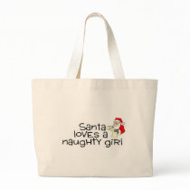 Santa Loves A Naughty Girl bags