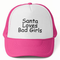 Santa Loves Bad Girls hats by CelebrationZazzle Santa Loves Bad Girls hats