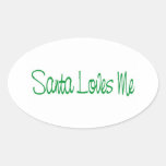 Santa Loves Me Oval Stickers