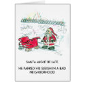 SANTA MIGHT BE LATE cards