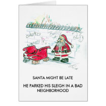 SANTA MIGHT BE LATE cards by HumorDirect SANTA MIGHT BE LATE cards