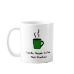 Santa Needs Coffee... Mug