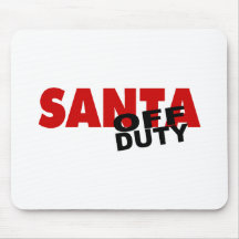 Santa Off Duty Mousepads