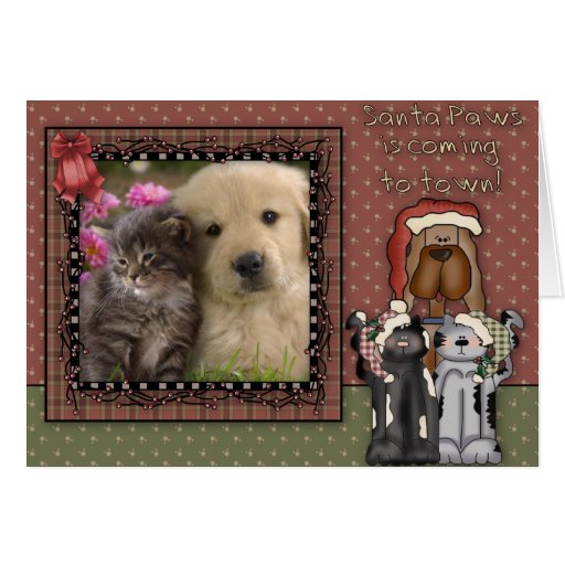 Santa Paws is Coming to Town Christmas Pets Card
