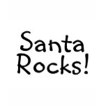 Santa Rocks 1 Tee Shirt