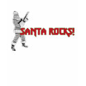 SANTA ROCKS! t-shirts by birdbraindesigns SANTA ROCKS! t-shirts