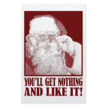 Santa Says You’ll Get Nothing, And Like It! Stationery Paper