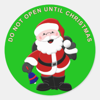 Do Not Open Until Christmas Stickers | Zazzle