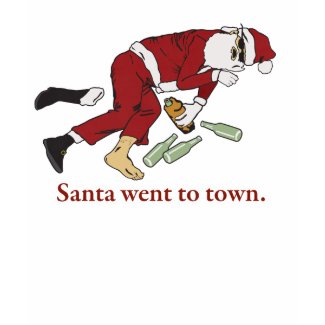 Santa Went to Town T-Shirt shirt